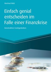 Buch Cover Einfach genial entscheiden im Falle einer Finanzkrise