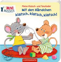 Buch Cover Meine Klatsch- und Tanzlieder: Mit den Händchen klatsch, klatsch, klatsch!