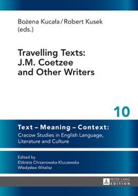 Buch Cover Travelling Texts: J.M. Coetzee and Other Writers