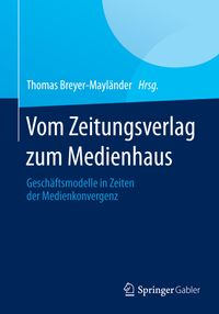 Buch Cover Vom Zeitungsverlag zum Medienhaus