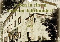 Buch Cover Leben in einem anderen Jahrhundert (Wandkalender 2014 DIN A4 quer)