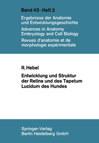 Buch Cover Entwicklung und Struktur der Retina und des Tapetum lucidum des Hundes
