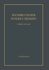 Buch Cover Nieren und ableitende Harnwege. - Die hämatogenen Nierenerkrankungen. - Die ein- und beidseitig auftretenden Nierenkrankheiten. - Erkrankungen der Blase, der Prostata, der Hoden und Nebenhoden, der Samenblasen. - Funktionelle Sexualstörungen