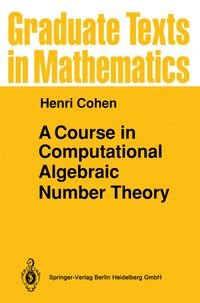 Buch Cover A Course in Computational Algebraic Number Theory
