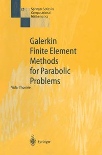 Buch Cover Galerkin Finite Element Methods for Parabolic Problems