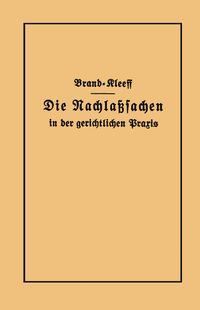 Buch Cover Die Nachlaßsachen in der gerichtlichen Praxis