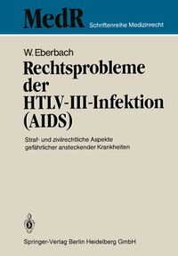 Buch Cover Rechtsprobleme der HTLV-III-Infektion (AIDS)