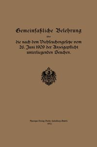Buch Cover Gemeinfaßliche Belehrung über die nach dem Viehseuchengesetze vom 26. Juni 1909 der Anzeigepflicht unterliegenden Seuchen