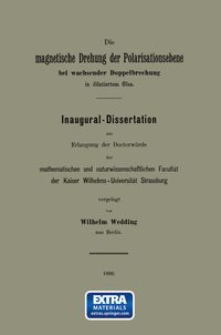 Buch Cover Die magnetische Drehung der Polarisationsebene bei wachsender Doppelbrechung in dilatiertem Glas