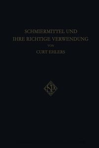 Buch Cover Schmiermittel und Ihre Richtige Verwendung