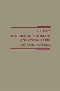 Buch Cover Brock’s Injuries of the Brain and Spinal Cord and Their Coverings
