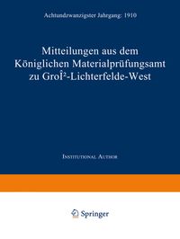 Buch Cover Mitteilungen aus dem Königlichen Materialprüfungsamt zu Groß-Lichterfelde West