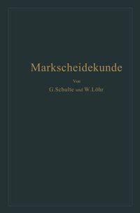 Buch Cover Markscheidekunde für Bergschulen und den praktischen Gebrauch