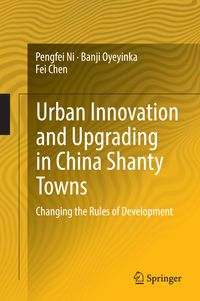 Buch Cover Urban Innovation and Upgrading in China Shanty Towns