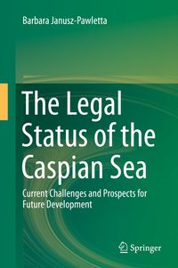 Buch Cover The Legal Status of the Caspian Sea