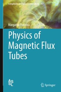 Buch Cover Physics of Magnetic Flux Tubes