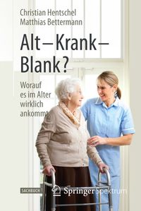 Buch Cover Alt – Krank – Blank?