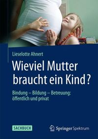 Buch Cover Wieviel Mutter braucht ein Kind?
