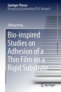 Buch Cover Bio-inspired Studies on Adhesion of a Thin Film on a Rigid Substrate