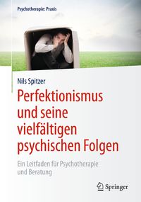 Buch Cover Perfektionismus und seine vielfältigen psychischen Folgen