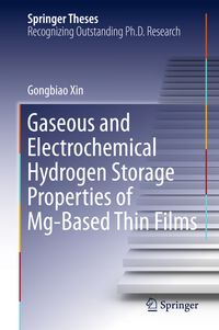 Buch Cover Gaseous and Electrochemical Hydrogen Storage Properties of Mg-Based Thin Films