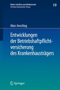 Buch Cover Entwicklungen der Betriebshaftpflichtversicherung des Krankenhausträgers