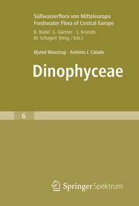 Buch Cover Süßwasserflora von Mitteleuropa, Bd. 6 - Freshwater Flora of Central Europe, Vol. 6: Dinophyceae