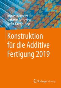 Buch Cover Konstruktion für die Additive Fertigung 2019