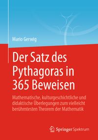 Buch Cover Der Satz des Pythagoras in 365 Beweisen