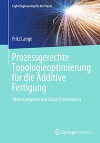 Buch Cover Prozessgerechte Topologieoptimierung für die Additive Fertigung