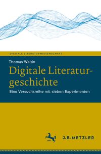 Buch Cover Digitale Literaturgeschichte