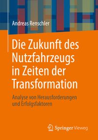 Buch Cover Die Zukunft des Nutzfahrzeugs in Zeiten der Transformation