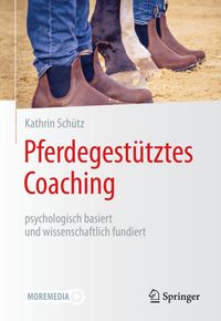Buch Cover Pferdegestütztes Coaching – psychologisch basiert und wissenschaftlich fundiert