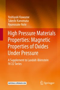 Buch Cover High Pressure Materials Properties: Magnetic Properties of Oxides Under Pressure