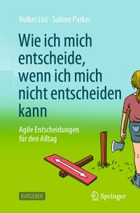 Buch Cover Wie ich mich entscheide, wenn ich mich nicht entscheiden kann