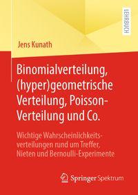 Buch Cover Binomialverteilung, (hyper)geometrische Verteilung, Poisson-Verteilung und Co.