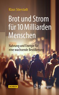 Buch Cover Brot und Strom für 10 Milliarden Menschen