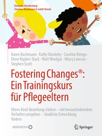 Buch Cover Fostering Changes®: Ein Trainingskurs für Pflegeeltern