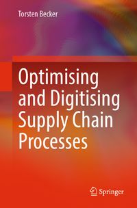Buch Cover Optimising and Digitising Supply Chain Processes
