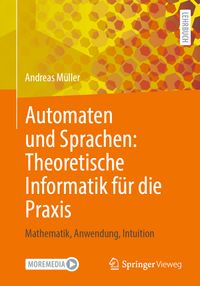 Buch Cover Automaten und Sprachen: Theoretische Informatik für die Praxis