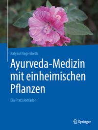 Buch Cover Ayurveda-Medizin mit einheimischen Pflanzen