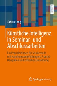 Buch Cover Künstliche Intelligenz in Seminar- und Abschlussarbeiten