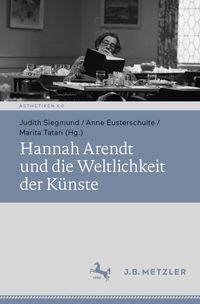Buch Cover Hannah Arendt und die Weltlichkeit der Künste