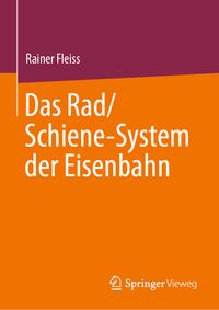 Buch Cover Das Rad/Schiene-System der Eisenbahn