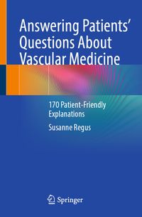 Buch Cover Answering Patients' Questions About Vascular Medicine
