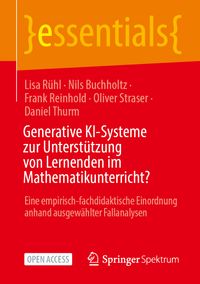 Buch Cover Generative KI-Systeme zur Unterstützung von Lernenden im Mathematikunterricht?