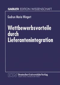 Buch Cover Wettbewerbsvorteile durch Lieferantenintegration