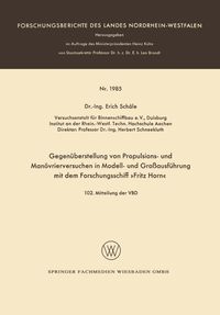 Buch Cover Gegenüberstellung von Propulsions- und Manövrierversuchen in Modell- und Großausführung mit dem Forschungsschiff »Fritz Horn«