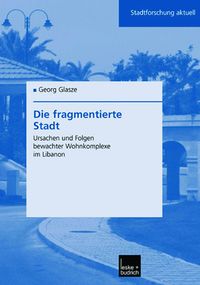 Buch Cover Die fragmentierte Stadt