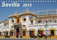 Buch Cover Sevilla Impressionen im Querformat 2015CH-Version  (Tischkalender 2015 DIN A5 quer)